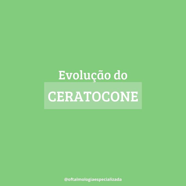 Evolução do Ceratocone